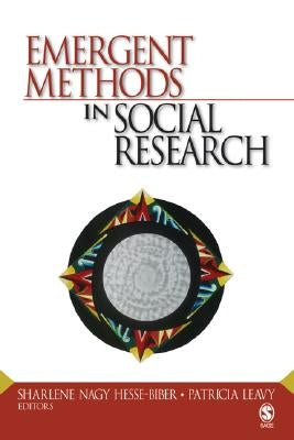 Emergent Methods in Social Research by Biber, Sharlene Hesse