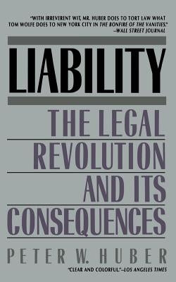 Liability by Huber, Peter W.