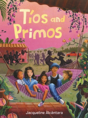 Tios and Primos by Alcántara, Jacqueline