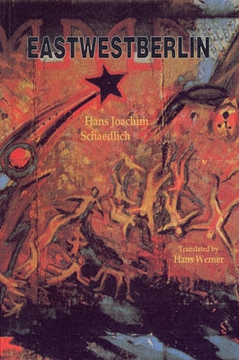 Eastwestberlin by Schaedlich, Hans Joachim