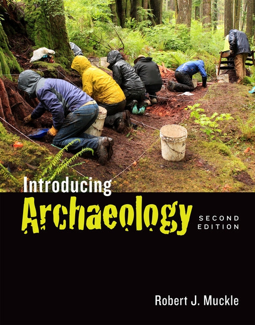 Introducing Archaeology by Muckle, Robert J.