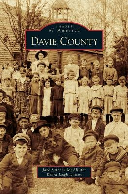Davie County by Satchell McAllister, Jane
