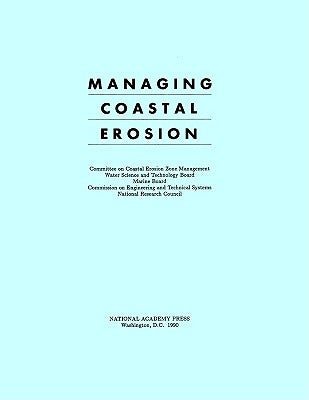 Managing Coastal Erosion by National Research Council