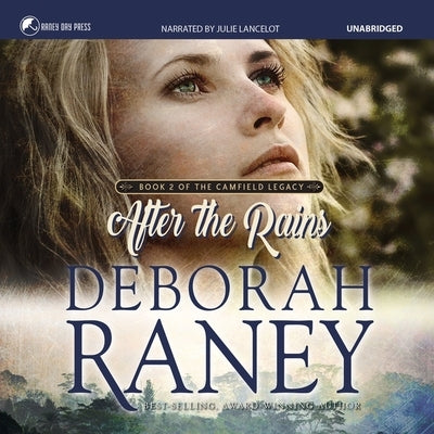 After the Rains by Raney, Deborah