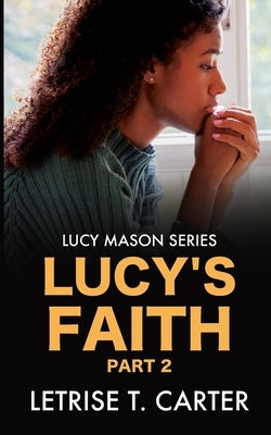 Lucy's Faith by Moody, Tyora