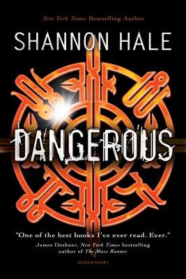 Dangerous by Hale, Shannon