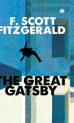The Great Gatsby by F Scott Fitzgerald