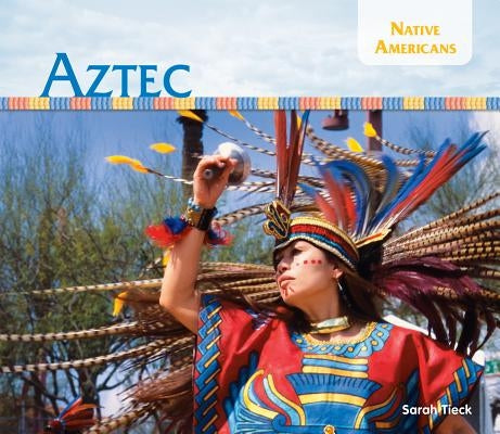 Aztec by Tieck, Sarah