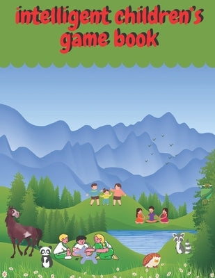 intelligent children's game book: children's activity book Games, puzzles and problem solving Ideal for children ... 3 years old and older (Labyrinth, by Planet, Activity