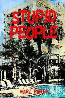 Stupid People by Bartel, Earl