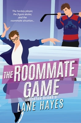 The Roommate Game: Alternate Cover by Hayes, Lane