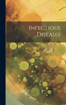 Infectious Diseases by Anonymous