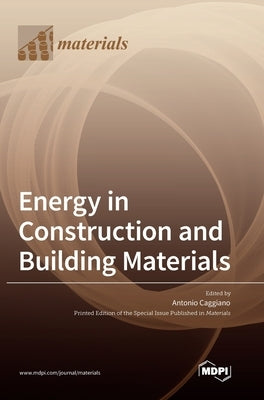 Energy in Construction and Building Materials by Caggiano, Antonio