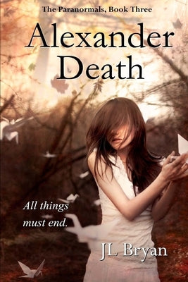 Alexander Death: Jenny Pox #3 by Bryan, J. L.