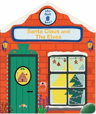 Santa Claus and the Elves by Alliance