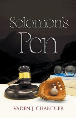 Solomon's Pen by Chandler, Vaden