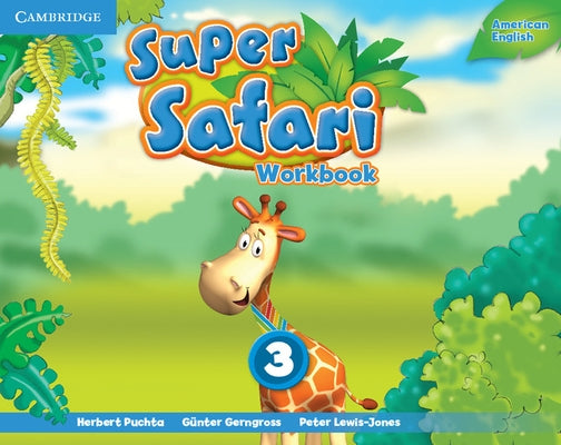 Super Safari American English Level 3 Workbook by Puchta, Herbert