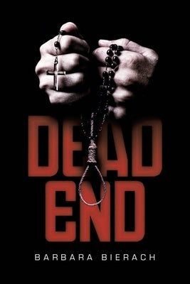 Dead End by Bierach, Barbara