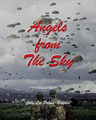 Angels from The Sky by Palma-Hayden, Cora Lee