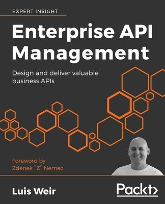 Enterprise API Management by Weir, Luis Augusto