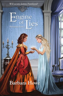 Engine of Lies by Howe, Barbara