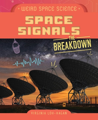 Space Signals by Loh-Hagan, Virginia