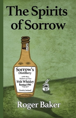 The Spirits of Sorrow by Baker, Roger