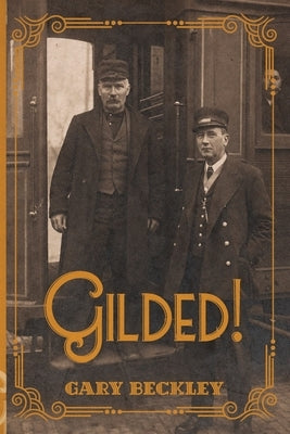 Gilded! by Beckley, Gary