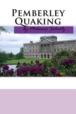 Pemberley Quaking by Weston, Pat