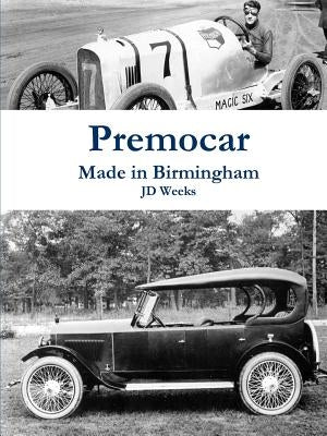 Premocar-Made In Birmingham by Weeks, Jd