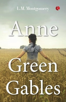 Anne of Green Gables by Montgomery, Lucy Maud