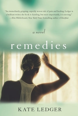 Remedies by Ledger, Kate