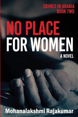 No Place for Women by Rajakumar, Mohanalakshmi