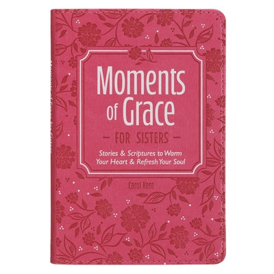Moments of Grace for Sisters by 