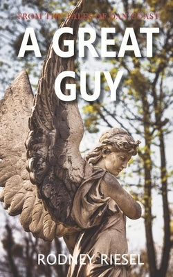 A Great Guy by Riesel, Rodney