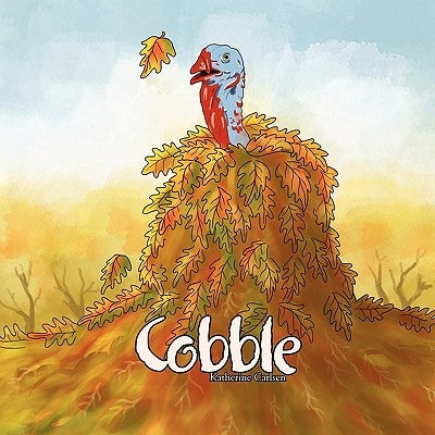 Cobble by Carlsen, Katherine