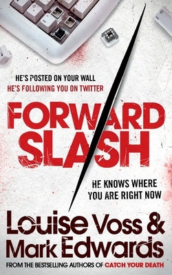 Forward Slash by Edwards, Mark