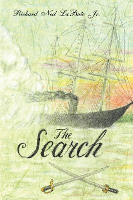 The Search by Labute, Richard Neil, Jr.