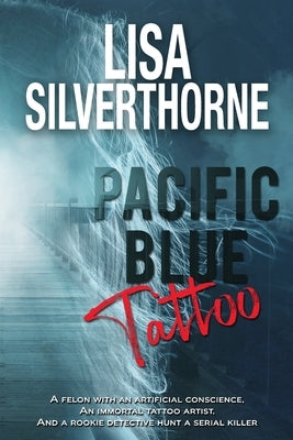 Pacific Blue Tattoo by Silverthorne, Lisa