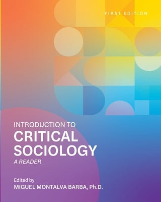 Introduction to Critical Sociology: A Reader by Barba, Miguel Montalva