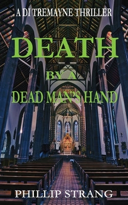 Death by a Dead Man's Hand by Strang, Phillip