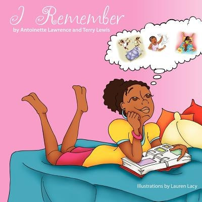 I Remember by Lawrence, Antoinette