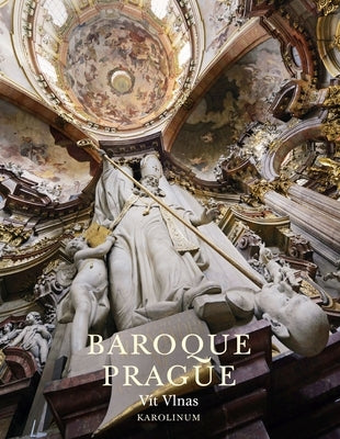 Baroque Prague by Vlnas, Vít