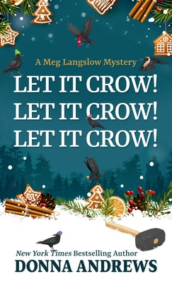 Let It Crow! Let It Crow! Let It Crow! by Andrews, Donna