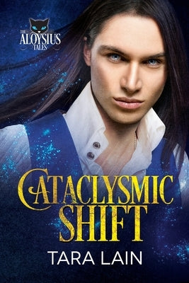 Cataclysmic Shift by Lain, Tara