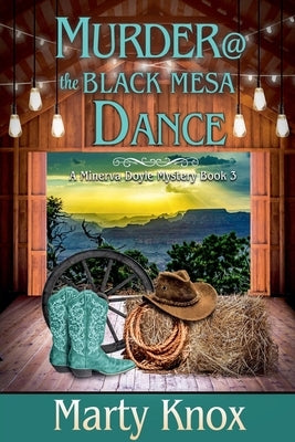 Murder @ the Black Mesa Dance by Knox, Marty