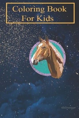 Coloring Book For Kids: Horse painting For Kids Aged 4-8 - Fun with Colors and Animals! (Kids coloring book) by May, Susan