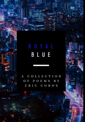 Royal Blue by Cobos, Eric