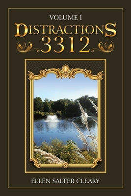 Distractions 3312: Volume I by Cleary, Ellen Salter