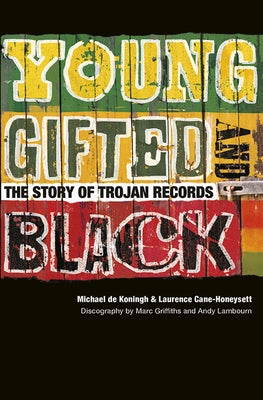 Young, Gifted and Black by de Koeningh, Michael